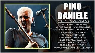 Le canzoni più belle di Pino Daniele - Pino Daniele canzoni famose - Pino Daniele canzone