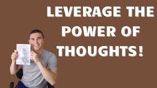 Master The Power Of Thoughts! | As A Man Thinketh - James Allen -Summary