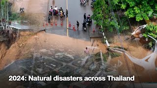 2024: Natural disasters across Thailand