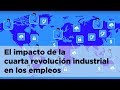 La cuarta revolución industrial y los empleos: ¿acabarán los robots con nuestros trabajos?