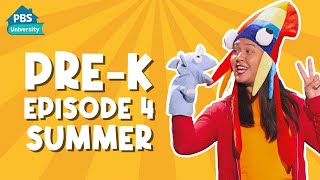 PBS University | Summer | Pre-K | Episode 4