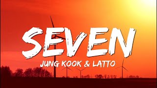 Jung Kook & Latto - Seven (Lyrics)