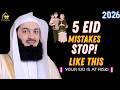 5 Eid Mistakes That Turn Your Joy Into Sin..! Don’t Ignore This | Islamic Motivation | #muftimenk