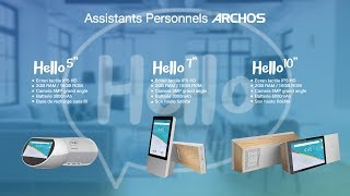 Découvrez l'ARCHOS Hello, votre nouveau compagnon du quotidien !