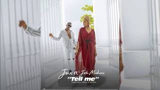 Jux - Tell Me [Feat. Joh Makini] (Official Audio)