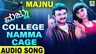 College Namma Cage | Majnu - Movie | Gurukiran | Giri Dwarakish , Nikitha | Jhankar Music