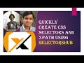 How to quickly create CSS Selector and Xpath using by selectorsHub