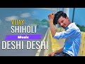 desi desi vijay shiholi music mashup