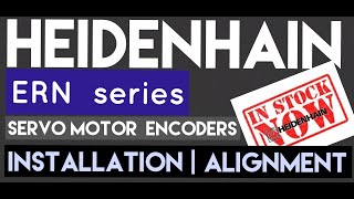 Heidenhain ECN Align-ECN 1113,ECN 1123,ECN 113,ECN 125,ECN 1313,ECN 1325,ECN 413,ECN 425,ECN 400