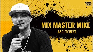 Mix Master Mike / About QBert