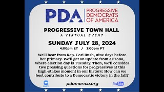 PDA Sunday Progressive Town Hall, July 28, 2024