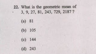 22. What is the geometric mean of 3, 9, 27, 81, 243, 729, 2187?(a) 81(b) 105(c) 144(d) 243