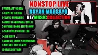 NONSTOP BRYAN MAGSAYO AND REY MUSIC COLLECTION
