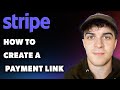 How to Create a Payment Link in Stripe (Full 2024 Guide)