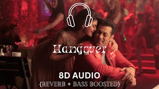 Hangover (8D Audio) | Kick | Salman Khan, Jacqueline Fernandez | Meet Bros Anjjan, Shreya Ghoshal
