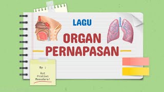 Lagu: Proses Pernapasan Manusia  (Soleram)