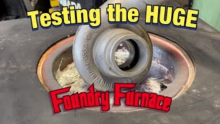 Foundry Furnace Testing Huge Pours !!