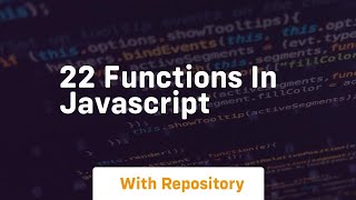 22 functions in javascript