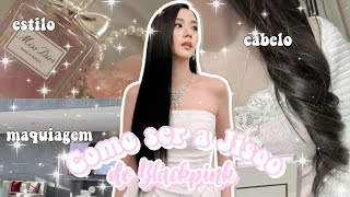 ๑  ׂ  🪷  𝅼  TUDO o que você precisa para SER a JISOO do BLACKPINK  | estilo, cabelo e etc な  ᰍ