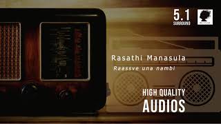 Raasathi Manasula | Raasave una nambi |5.1 Surround | High Quality Audios