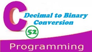 C programming video tutorial - decimal to binary conversion