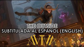 AViVA - THE OUTSiDE // Subtitulada al Español y Ingles (Lyrics)