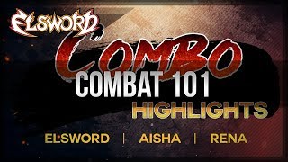 Elsword Official - Combat 101 (Elsword, Aisha, Rena)