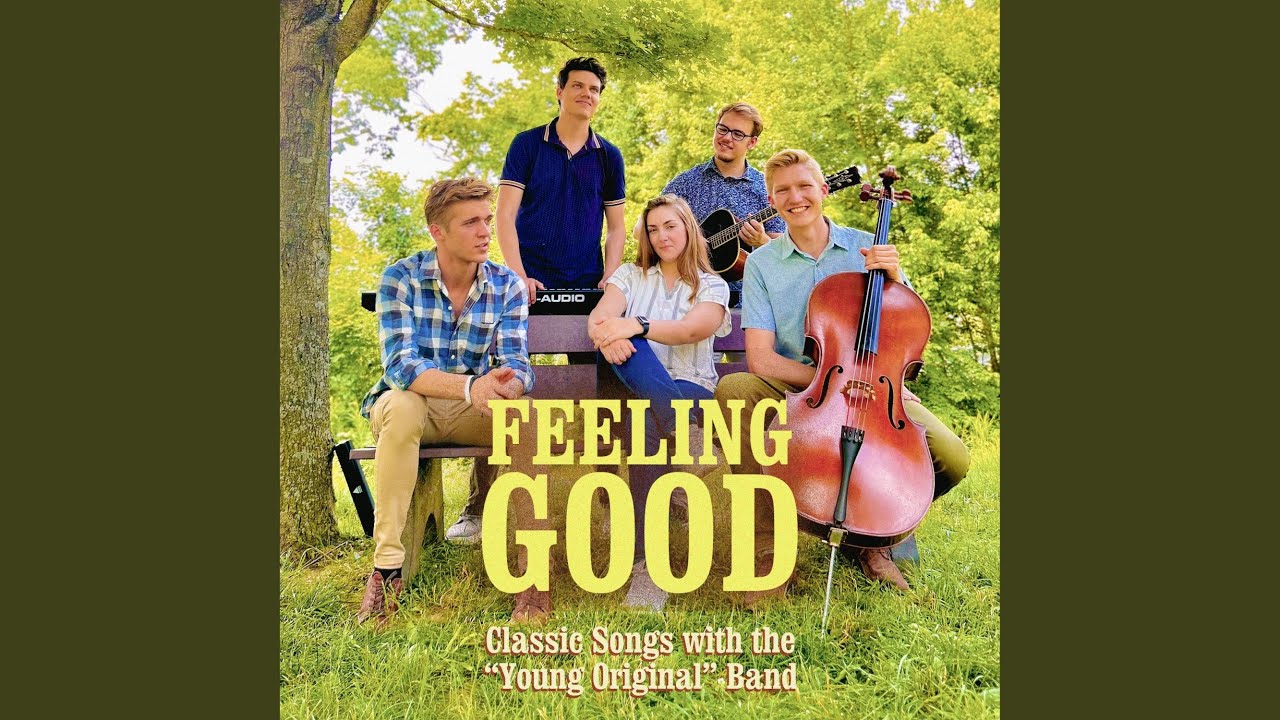 Feeling Good Youtube Music