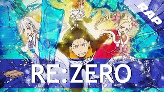 RE:ZERO RAP | \