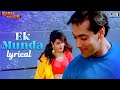 Ek Munda Lyrical | Karan Arjun | Salman Khan & Mamta Kulkarni | Lata Mangeshkar | 90's Hit Songs