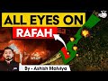 Israel Air Strikes in Rafah | Israel-Gaza War | All Eyes on Rafah | Palestine | StudyIQ IAS