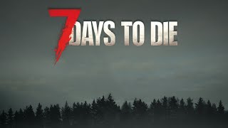 我慢できないのでゾンビになる【7Days to Die】