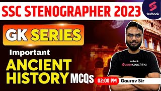 SSC Stenographer 2023 | Ancient History | Top 101 History Questions | History MCQs By Gaurav Sir