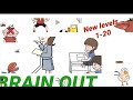 Brain out 2021 | Beat them All | level 1 2 3 4 5 6 7 8 9 10 11 12 13 14 15 16 17 18 19 20 solution