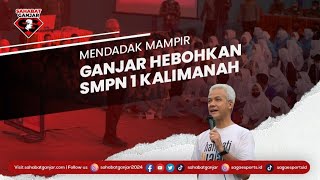 MENDADAK MAMPIR, GANJAR HEBOHKAN SMPN 1 KALIMANAH