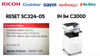 How to reset SC 324-05 in Ricoh IMC 2000? Reset SC324-05 in IM C2000. Replace development unit.