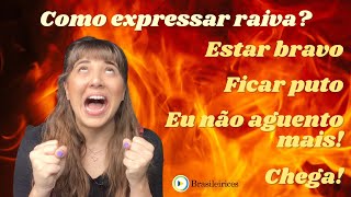 EXPRESSÕES DE RAIVA EM PORTUGUÊS | Brasileirices