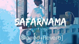Safarnama [Slowed+Reverb] - Lucky Ali | North Hills Music
