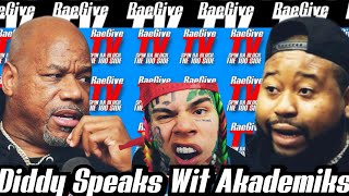 DJ Akademiks Tells Wack 100 He Spoke With Diddy \u0026 Diddy Told Him When He Gets Out He'll See Him👀