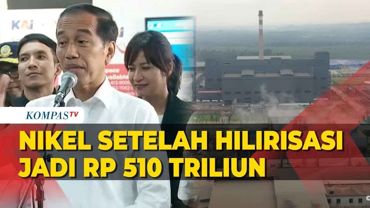 Presiden Jokowi Sampaikan Hilirisasi Nikel Tidak Akan Berhenti - YouTube