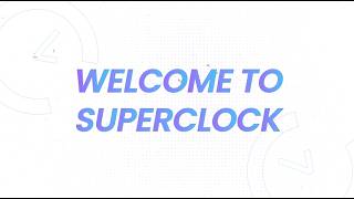 Welcome to SuperClock