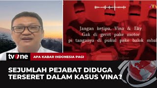 Polda Jabar Rilis Tiga DPO Dalam Kasus Vina, Seret Sejumlah Pejabat | AKIP tvOne