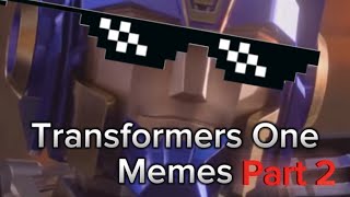 Transformers One memes part 2