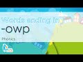 Phonics  |  Words ending in the sound -owp | Grade 1 English | Rhyming Words