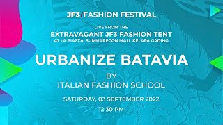 URBANIZE BATAVIA by Italian Fashion School - JF3 2022