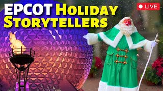 🔴LIVE🔴EPCOT Holiday Storytellers Around The World | 12 Streams of Christmas Walt Disney World Live