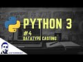 Type Casting in Python | Python Tutorial Series #4