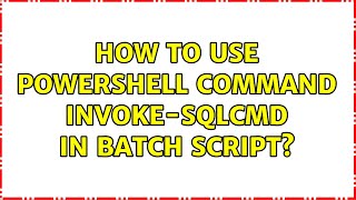 How to use Powershell command invoke-sqlcmd in batch script?