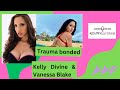 Vanessa Blake talks trauma bond with Kelly Divine|  Killing Kelly Divine: The Lynda Dempsey Story