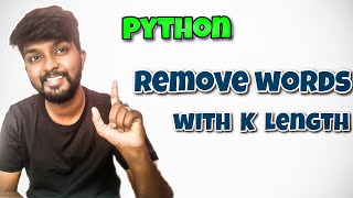 Python : Remove Words with K length explained by shiva prasad m #pythonprogramming